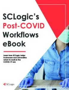 Cover page for SCLogic's Post-COVID Workflows eBook, helping businesses and universities return to work.