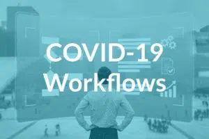 covid-19 workflows